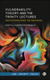Vulnerability Theory and the Trinity Lectures (Institutionalizing the Individual) by Martha Albertson Fineman, 9781529242836