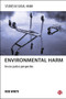 Environmental Harm (An Eco-Justice Perspective) by Rob White, 9781447300410