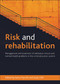 Risk and Rehabilitation (Management and Treatment of Substance Misuse and Mental Health Problems in the Criminal Justice System) by Aaron Pycroft, Suzie Clift, 9781447300212