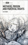 Mothers, Prison and Parental Rights by Kate O'Brien, 9781529247152