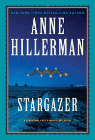 Stargazer (A Novel) by Anne Hillerman, 9780062908346