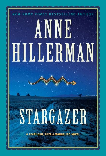 Stargazer (A Novel) by Anne Hillerman, 9780062908346