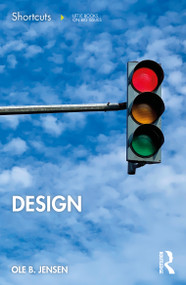 Design (Shortcuts to a Big Idea) by Ole B. Jensen, 9781041220435