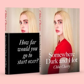 Somewhere Dark and Hot by Chloe Cherry, 9781668225677