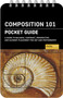 Composition 101: Pocket Guide (Balance, Contrast, Perspective, and Element Placement For Visual Art and Photography) by Rocky Nook, Inc., 9798888145784