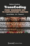TransCoding - From ›Highbrow Art‹ to Participatory Culture (Social Media - Art - Research) by Barbara Lüneburg, 9783837641080