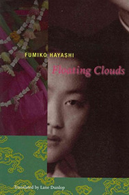 Floating Clouds by Fumiko Hayashi, Lane Dunlop, 9780231136297