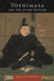 Yoshimasa and the Silver Pavilion (The Creation of the Soul of Japan) by Donald Keene, 9780231130578