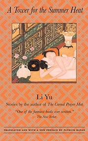 A Tower for the Summer Heat by Li Yu, Patrick Hanan, 9780231113854