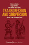 Transgression and Subversion (Gender in the Picaresque Novel) by Maren Lickhardt, Gregor Schuhen, Hans Rudolf Velten, 9783837644005