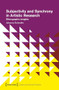 Subjectivity and Synchrony in Artistic Research (Ethnographic Insights) by Johanna Schindler, 9783837644470