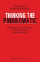 Thinking the Problematic (Genealogies and Explorations between Philosophy and the Sciences) by Oliver Leistert, Isabell Schrickel, 9783837646405