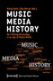 Music - Media - History (Re-Thinking Musicology in an Age of Digital Media) by Matej Santi, Elias Berner, 9783837651454