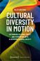 Cultural Diversity in Motion (Rethinking Cultural Policy and Performing Arts in an Intercultural Society) by Özlem Canyürek, 9783837660173