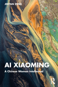 Ai Xiaoming (A Chinese Woman Intellectual) by Jinyan Zeng, 9781041215066