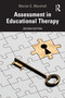 Assessment in Educational Therapy by Marion E. Marshall, 9781041429180