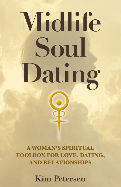 Midlife Soul Dating by Kim Petersen, 9781917991575