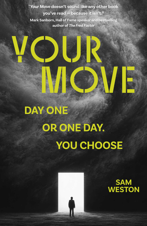 Your Move (Day One or One Day. You Choose) by Sam Weston, 9781917991971