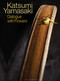 Katsumi Yamasaki (Dialogue with Flowers) (Bilingual Edition) by Katsumi Yamasaki, 9789058567369