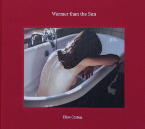 Warmer Than the Sun (Elise Corten) (Bilingual Edition) by Elise Corten, Deanna Dikeman, Hilde Leeters, 9789464002676