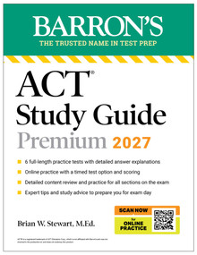 ACT Study Guide Premium, 2027: 6 Practice Tests + Comprehensive Review + Online Practice for the New Enhanced ACT by Brian Stewart, 9798349703935
