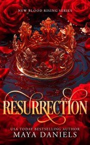 Resurrection (A dark enemies to lovers paranormal romance) by Maya Daniels, 9781036736545
