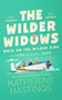 The Wilder Widows: Walk on the Wilder Side by Katherine Hastings, 9781036715922
