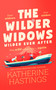 The Wilder Widows: Wilder Ever After by Katherine Hastings, 9781036715915