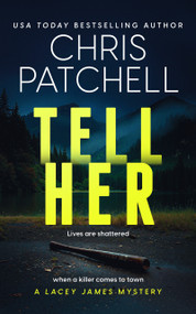 Tell Her by Chris Patchell, 9781036715618