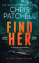 Find Her by Chris Patchell, 9781036715595