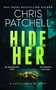 Hide Her by Chris Patchell, 9781036715625