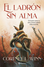 El ladrón sin alma (Reinos despiadados 1 ) / Vesselless (The Merciless Realms 1) (Spanish Edition) by Cortney L. Winn, 9786073940559