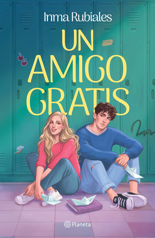 Un amigo gratis / A Free Friend (Spanish Edition) by Inma Rubiales, 9786073944052
