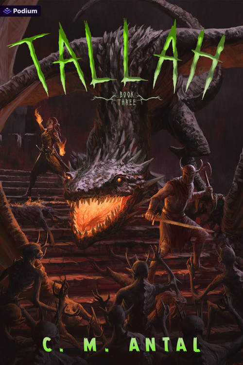 Tallah 3 (A Grimdark Progression Fantasy) by C. M. Antal, 9798347001071