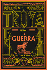 La guerra / The War (Spanish Edition) by Gustav Schwab, 9791388154096