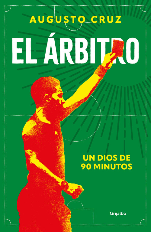 El árbitro / The Referee (Spanish Edition) by Augusto Cruz, 9786073877817