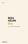 Dios / God: a Human History (Spanish Edition) by Aslan Reza, 9786073877565