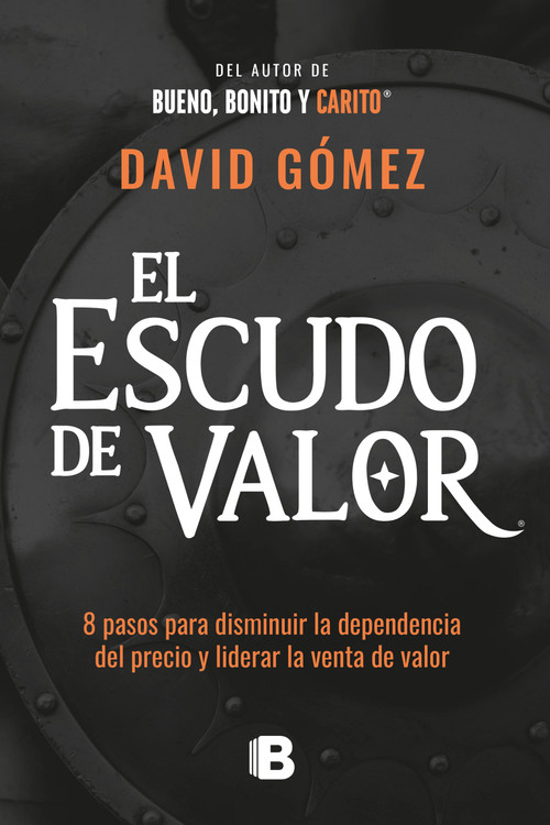 El escudo de valor / The Value Shield (Spanish Edition) by David Gómez, 9786287878389