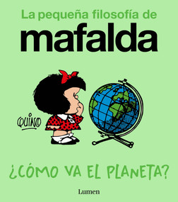 ¿Cómo va el planeta? / How?s the Planet Doing? (Spanish Edition) by Quino, 9788426433961