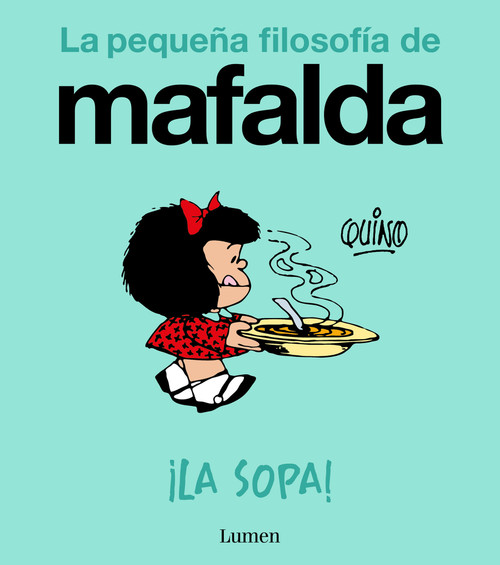 ¡La sopa! / The Soup! (Spanish Edition) by Quino, 9788426433978