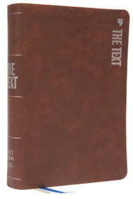 The TEXT Bible: Uncover the message between God, humanity, and you (NET, Brown Leathersoft, Comfort Print) by Michael DiMarco, Hayley DiMarco, 9780785248170