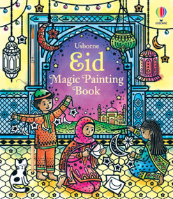 Eid Magic Painting Book by Usborne, Najwa Awatiff, 9781835405000