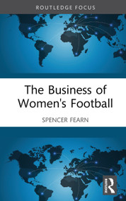 The Business of Women's Football by Spencer Fearn, 9781041211075