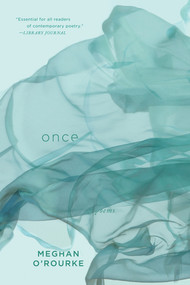 Once (Poems) by Meghan O'Rourke, 9780393343946