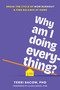 Why Am I Doing Everything? (Break the Cycle of Mom Burnout and Find Balance at Home) by Terri Bacow, Alissa Jerud, 9781648489945