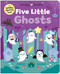 Five Little Ghosts (Little Squishies) by Priddy Books, Natalie Munday, 9781684497348