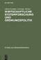 Wirtschaftliche Systemforschung und Ordnungspolitik (German Edition) by Alfred Schüller, Christian Watrin, 9783828201118