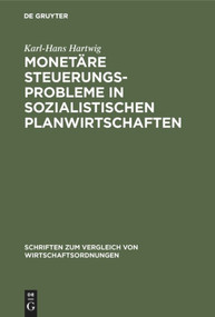 Monetäre Steuerungsprobleme in sozialistischen Planwirtschaften (German Edition) by Karl-Hans Hartwig, 9783828252950