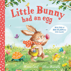 Little Bunny Had an Egg by Mini Cecil, Alice Marrollo, 9798895091579