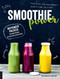 Smoothie Power (80 Power-Packed Smoothie Recipes for Every Day and Everyone) by Irina Pawassar, Tanja Dusy, 9781592337699